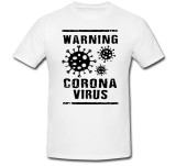 Cumpara ieftin Tricou &quot; Avertisment coronavirus &quot;