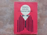 TEHNICA SERVIRII CONSUMATORILOR - E. DOBRESCU, C. BALANESCU