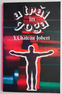 A trai in yoga &amp;ndash; Y. Chateau-Jobert foto