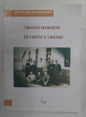 Traian Herseni &amp;icirc;n critica vremii foto