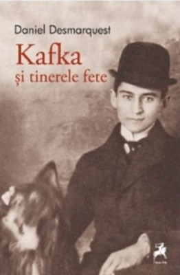 Kafka si tinerele fete &amp;ndash; Daniel Desmarquest foto
