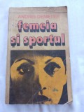 Andrei demeter-femeia si sportul