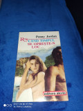 ALCRIS: COLECTIA ROMANTIC NR. 46 - PENNY JORDAN, CAND TIMPUL SE OPRESTE-N LOC