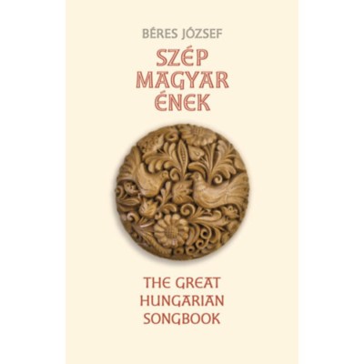 Sz&amp;eacute;p magyar &amp;eacute;nek - B&amp;eacute;res J&amp;oacute;zsef foto