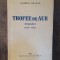 Gabriel Dragan - Trofee de aur. Poezii (1937 ,dedicatie si autograf)