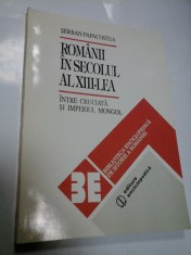 ROMANII IN SECOLUL AL XIII-LEA - SERBAN PAPACOSTEA