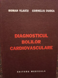 Roman Vlaicu - Diagnosticul bolilor cardiovasculare (1979)