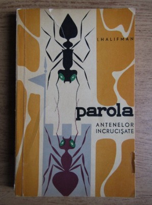 I. Halifman - Parola antenelor incrucisate foto