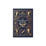 The Federalist Papers (Collector's Edition) (Laminated Hardback with Jacket)