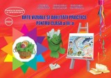 Arte vizuale si abilitatii practice caiet de lucru cls. III-a - Ars Libri