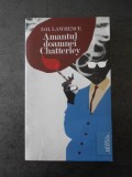 D. H. LAWRENCE - AMANTUL DOAMNEI CHATTERLEY