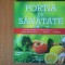 h7a PORTIA DE SANATATE. Recomandari nutritionale..(Reader&#039;s Digest)