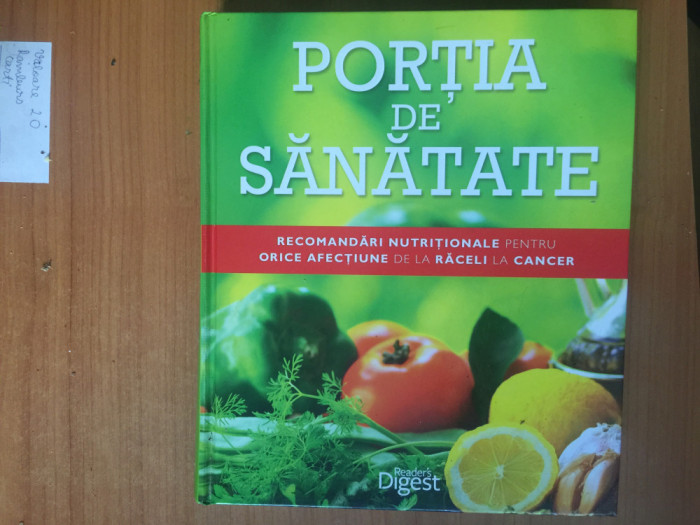 h7a PORTIA DE SANATATE. Recomandari nutritionale..(Reader&#039;s Digest)