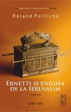 Ernetti si enigma de la Ierusalim - Editura Lebada Neagra