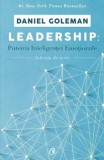 Cumpara ieftin Leadership. Puterea inteligentei emotionale. Selectie de texte/Daniel Goleman, Curtea Veche Publishing