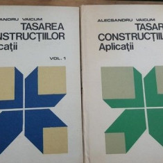 Tasarea constructiilor. Aplicatii vol.1-2- Alecsandru Vaicum