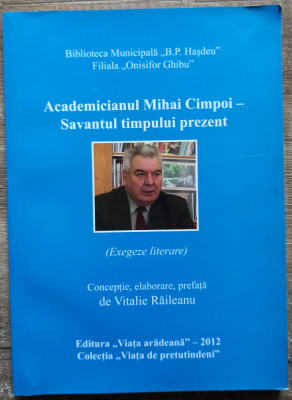 Academicianul Mihai Cimpoi, savantul timpului prezent// 2012 foto