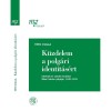 K&uuml;zdelem a polg&aacute;ri identit&aacute;s&eacute;rt: Identit&aacute;s &eacute;s narrat&iacute;v technika M&aacute;rai S&aacute;ndor p&aacute;ly&aacute;j&aacute;n, 1930-1935: Kontextu&aacute;lis-kultur&aacute;lis narratol&oacute;giai k&ouml;zel&iacute;t&eacute;s - T&oacute;