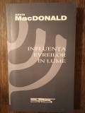 INFLUENTA EVREILOR IN LUME- K. MACDONALD