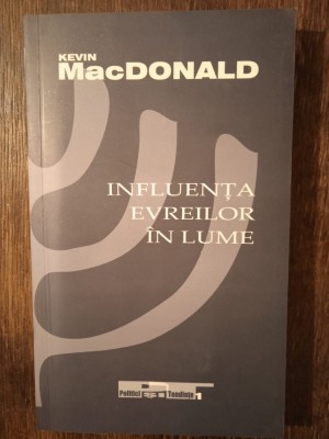 INFLUENTA EVREILOR IN LUME- K. MACDONALD foto