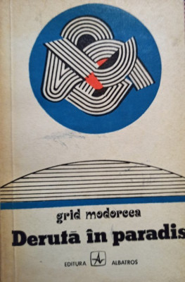 Grid Modorcea - Deruta in paradis (semnata) (1978) foto