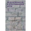 Mindennapok - A felt&aacute;mad&aacute;s hite - Szigethy G&aacute;bor