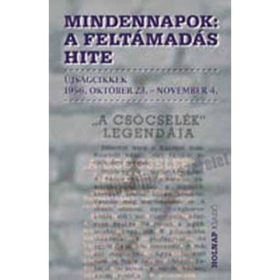 Mindennapok - A felt&amp;aacute;mad&amp;aacute;s hite - Szigethy G&amp;aacute;bor foto