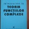 Introducere in teoria functiilor complexe- Silviu Nistor, Ioan Tafan