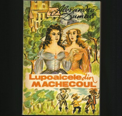LUPOAICELE DIN MACHECOUL - ALEXANDRE DUMAS foto
