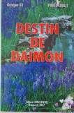 Destin de daimon &ndash; Pavel Corut
