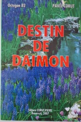 Destin de daimon &amp;ndash; Pavel Corut foto
