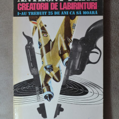 Carte - Creatorii de labirinturi - Anthony Price ( Editura Nemira 1993 )