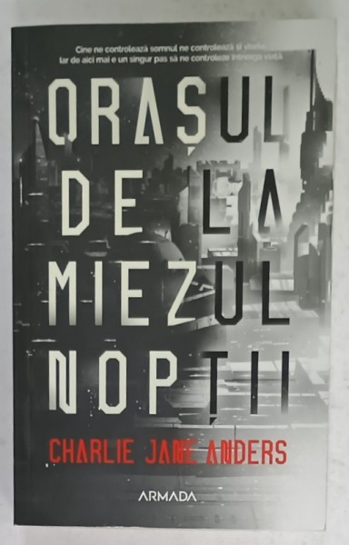 ORASUL DE LA MIEZUL NOPTII de CHARLIE JAME ANDERS , 2019
