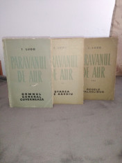 I. Ludo - PARAVANUL DE AUR / 3 volume / scriitor romano - evreu / Domnul general foto