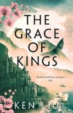 The Grace of Kings | Ken Liu