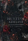 Hunting Adeline. Seria fenomen Cat and Mouse Vol.2 (resigilat) - Editura Altele