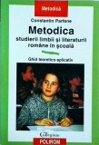 Constantin Parfene - Metodica studierii limbii si literaturii romane in scoala.