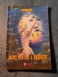Mori pentru a renaste Osho