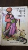 Omul fara umbra- George Nestor