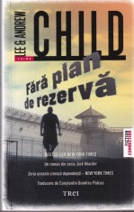 Lee Child, Andrew Child - Fara plan de rezerva. Un roman din seria Jack Reacher