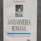 Bunoaica Ion - Jandarmeria rom&acirc;nă: tradiții și perspective