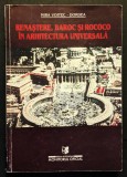 Rara Stiluri RENASTERE BAROC ROCOCO in ARHITECTURA UNIVERSALA Mira Voitec Dordea