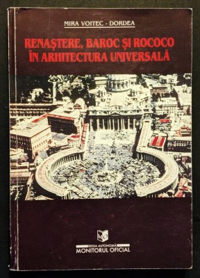 rara Stiluri RENASTERE BAROC ROCOCO in ARHITECTURA UNIVERSALA Mira Voitec Dordea foto