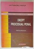 DREPT PROCESUAL PENAL , ,PARTEA SPECIALA de ALEXANDRU PINTEA , 2010 , EXEMPLAR SEMNAT