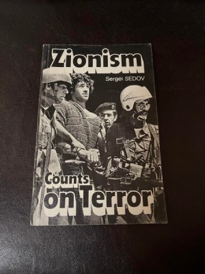 Sergei Sedov Zionism Counts on Terror foto
