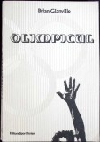 Olimpicul - Brian Glanville, Sport-Turism 1989, Carte Sport, Romana, 276 Pagini