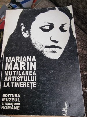 Mariana Marin - Mutilarea Artistului la Tinerete foto