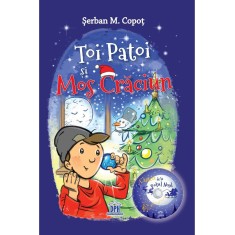 Carte Editura DPH, Toi Patoi si Mos Craciun + CD, Serban M. Copot