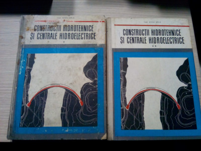 CONSTRUCTII HIDROTEHNICE SI CENTRALE HIDROTEHNICE - 2 Vol. - Mihai Bala - 1967 foto