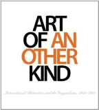 Art of Another Kind | Tracey Bashkoff, Megan M. Fontanella